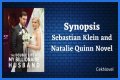 Love, Loss, And Redemption In Sebastian Klein And Natalie Quinn Novels